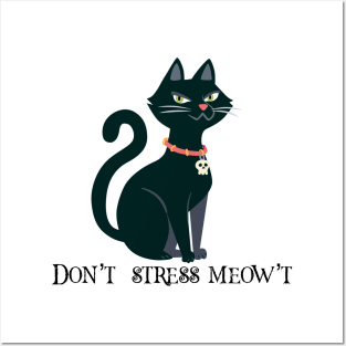 Don’t Stress Meowt Posters and Art